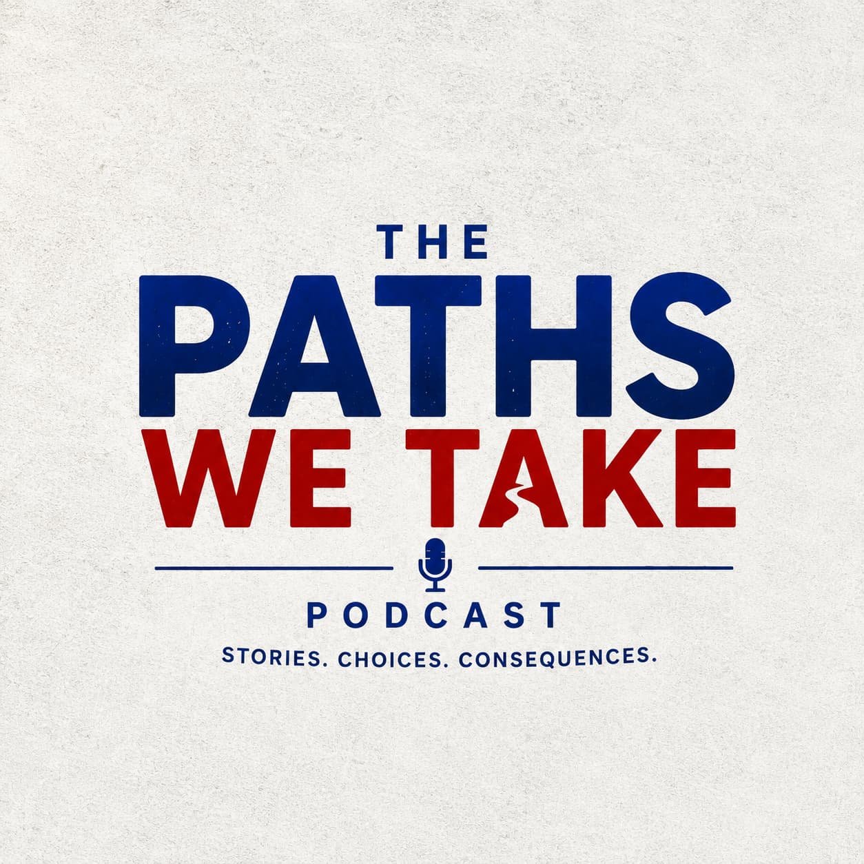 The Paths We Take podcast cover